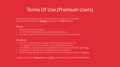A red slide titled Terms Of Use Premium Users details the usage privileges for premium subscribers.