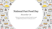 Stylized themed design with hand-drawn food illustrations around a central quote and date marking National Fast Food Day.