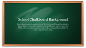 School-themed slide with a green chalkboard background, wooden frame, and a placeholder text.