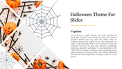 Halloween themed PPT slide design featuring a pumpkin and spiders, with web borders and space for text captions.