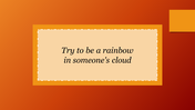 Slide with centered quote on kindness in a tan rectangular box, framed by an orange background with gradient tones.
