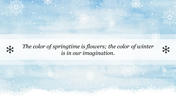 Soft watercolor background with snowflakes and a winter scene, featuring a quote in the center white banner.