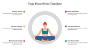 A Yoga PowerPoint slide with a central image of a person practicing yoga, surrounded by benefits with placeholder text.