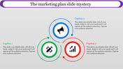 Marketing plan slide with three circular icons in green, blue, and red, connected in a triangular layout with captions.