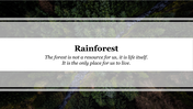 Rainforest-themed slide featuring a forest aerial view, with a centered banner displaying a quote about conservation.