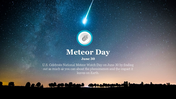 Meteor Day slide with shooting star, blue sky, teal comet icon, white text June 30, bold title, and tree silhouettes.
