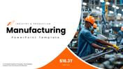 Manufacturing slide with factory worker, machines, charts, orange shapes, icons, and structured text holders.
