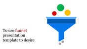 Blue funnel diagram with red, green, and yellow circles entering the top and gray dots exiting the bottom.