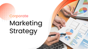 Corporate marketing strategy PPT with orange theme, charts, growth pillars, market overview and execution roadmap slides.