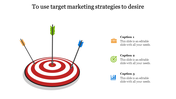 Target marketing strategies PPT slide showing arrows pointing to a bullseye, with icons for business, goals, and growth.
