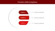Creative PowerPoint template with three red rounded icons, each containing a caption.