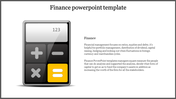 Finance PowerPoint template featuring a calculator graphic to represent financial calculations and management.