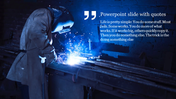 Quote slide with a welder generating sparks in a dimly lit workshop, accompanied by large quotation marks and white text.