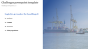 Challenges PPT slide in logistics 4.0 presentation, emphasizing how it affects the handling of products with an image ship.
