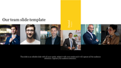 Our team PPT slide features individual portraits of team members with their titles, with a section for content below.