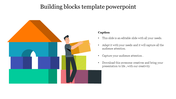 A building blocks PowerPoint template showing a colorful structure with blocks and a person arranging a block with a caption.
