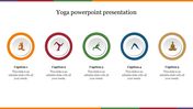 A Yoga PowerPoint presentation slide featuring icons of yoga poses with caption spaces.