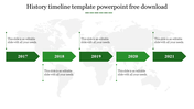 History timeline slide with green arrows marking years 2017 to 2021 over a faint world map background.