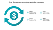 Finance PowerPoint slide with a teal color arrow circular money flow design and captions on a white backdrop.