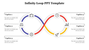 Infinity loop slide featuring colorful loops in blue, red, and yellow, with icons and placeholders for six captions.