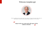 A welcome PowerPoint template featuring a professional photo of a person and a quote section for text.