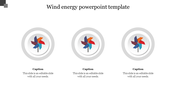 Wind energy PowerPoint template featuring three windmill icons with colorful blades and captions on a white backdrop.