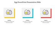 Egg PowerPoint slide featuring three sections with illustrated egg icons and captions below each.