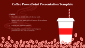 Slide with a red and white coffee cup with straw, decorative beans at the bottom, and text, set on a maroon background.