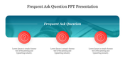 Frequent ask question slide with a blue gradient banner and three red question mark icons with text below.