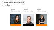 Our team slide with three individual portraits with names below in orange and black box, paired with text descriptions.