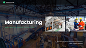 The Manufacturing PowerPoint Template with factory images, process charts, and green blue industrial slide design.