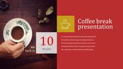 Coffee break slide with a cup of coffee, a timer, and placeholder for text on a red and wooden background.
