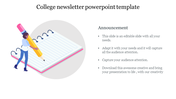 College newsletter PowerPoint slide with an illustration of a person holding a pencil and writing in a notebook.