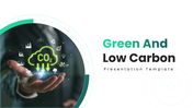 Green and low carbon slides with green theme, CO2 icon, eco visuals, charts, icons, shapes, and clean layouts for insights.