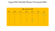 August 2021 calendar layout in yellow, with days of the week at the top and two highlighted dates.