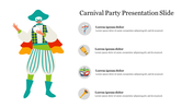Carnival party slide with costumed character on left and four circular icons with festive elements and captions on right.