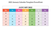 A colorful calendar showing January 2022 with each day highlighted in different colors, featured in a PowerPoint template.