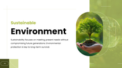 Environment theme PPT highlighting sustainability, climate change, biodiversity, resources, and eco-friendly solutions.