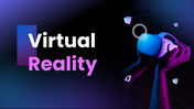 The Virtual Reality Presentation show VR headset user, neon visuals, types, uses, and tech concepts.