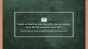 Green classroom chalkboard design with a bordered quote area in the center and a white writing icon above the text.