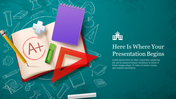School themed slide with open book showing an A+, surrounded by a pencil, ruler, notebook, and icons on a teal background.