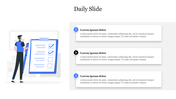 Daily slide layout with a person holding a pen next to a checklist graphic on the left and three text boxes with arrows.
