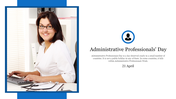 Administrative Professionals Day graphic with a photo of a woman in white attire and a blue icon with text on the right.