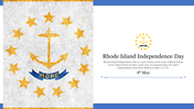 Rhode Island independence day slide with the state flag and description of the holiday celebrated on May 4th.