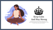 Amazing Keep Calm PowerPoint Template Presentation 