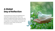Explore International Day of Peace presentation, its history, peacebuilding, dialogue, education, unity, and hope. - slide 2