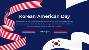 Slide celebrating Korean American day on January 13, honoring Korean immigrants and their contributions to the U.S.