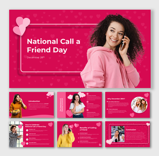 Slide deck for National Call a Friend Day with heart icons, showing benefits of calling friends and celebration suggestions.