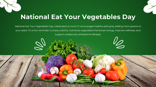 National Eat Your Vegetables Day graphic with assorted colorful veggies on wooden table and green background.
