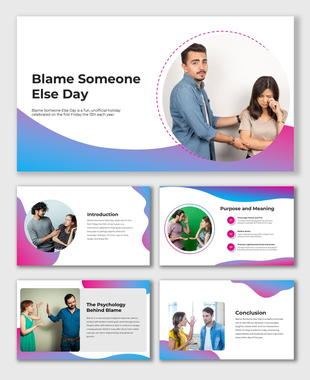 Blame Someone Else Day slides use wave shapes in pink-blue gradient, conflict photos, and text blocks on purpose and humor.